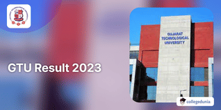 GTU Result 2023 (Released): Check Gujarat Technological University Exam Results @gtu.ac.in